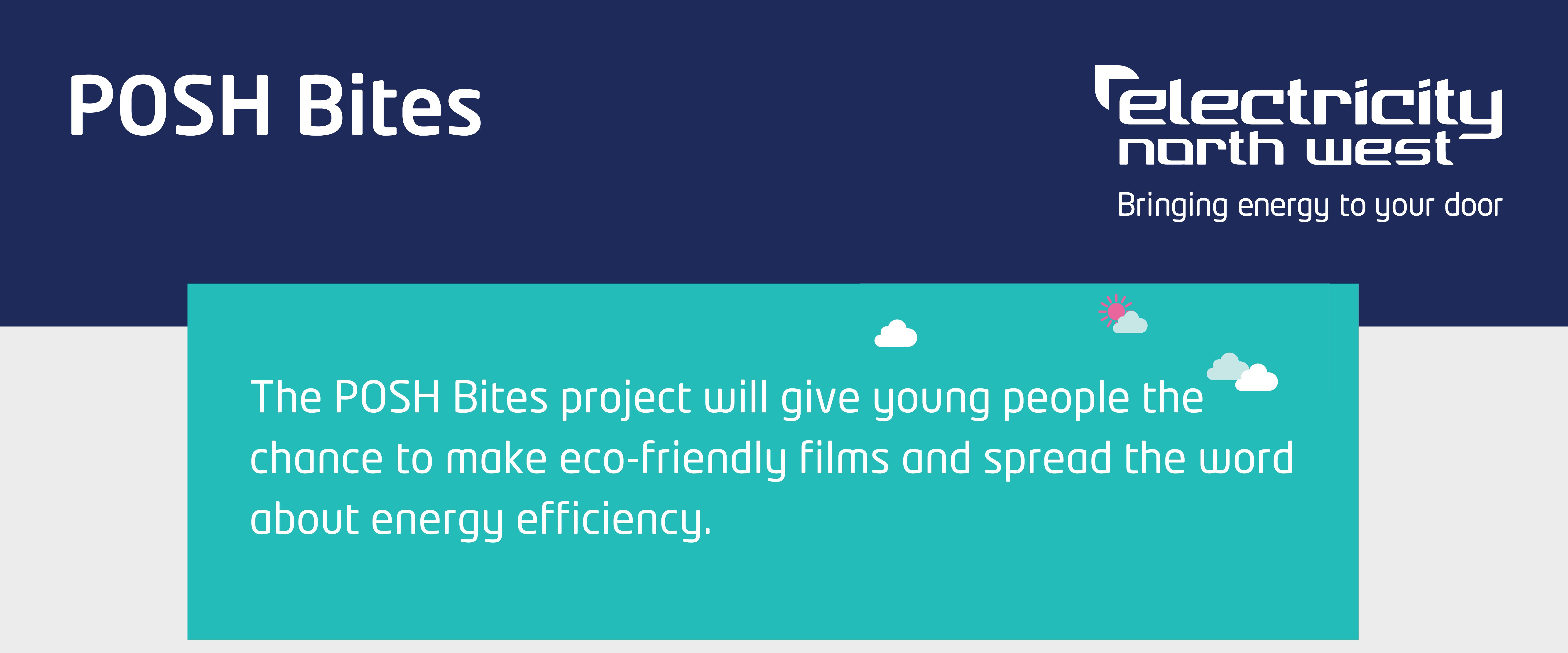 POSH Bites, Young people making films to spread the eco-friendly word about energy efficiency